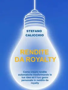 Stefano Calicchio - Rendite da royalty