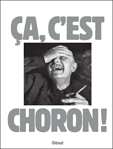 Choron - Ça C Est Choron!