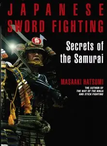 Japanese Sword Fighting: Secrets of the Samurai (repost)