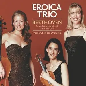 Eroica Trio - Beethoven: Triple Concerto Op.56 & Piano Trio Op.11 (2003)