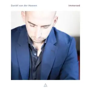 Daniël van der Hoeven - Immersed (2022) [Official Digital Download 24/192]