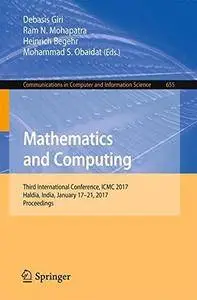 Mathematics and Computing: Third International Conference, ICMC 2017, Haldia, India, January 17-21, 2017, Proceedings