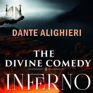 «The Divine Comedy: Inferno» by Dante Alighieri