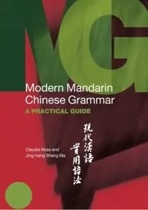 Modern Mandarin Chinese Grammar: A Practical Guide [Repost]