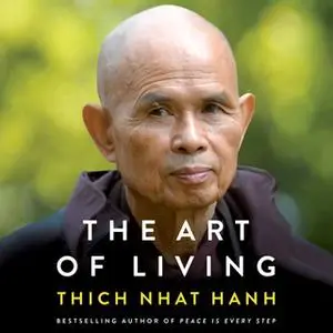 «The Art of Living» by Thich Nhat Hanh