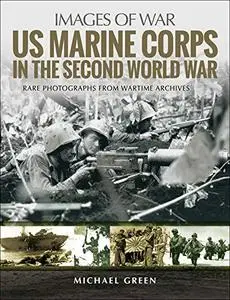 US Marine Corps in the Second World War (Repost)