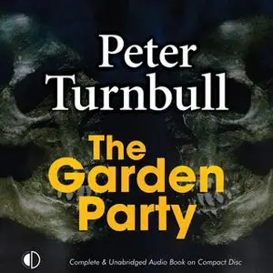 «The Garden Party» by Peter Turnbull