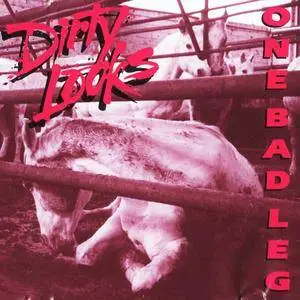 Dirty Looks - One Bad Leg (1994) [US 1st Press]
