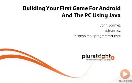 Pluralsight - Building Your First Game For Android And The PC Using Java (repost)