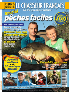 Le Chasseur Français Hors-Série - Spécial Péches Faciles 2016