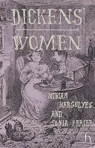 «Dickens' Women» by Miriam Margolyes, Sonia Fraser