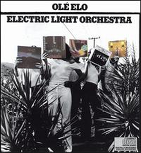 Electric Light Orchestra: OLÉ ELO ALBUM (1976)