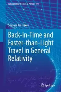 Back-in-Time and Faster-than-Light Travel in General Relativity (Repost)