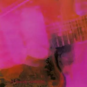 My Bloody Valentine - Loveless (1991/2021) [Official Digital Download 24/96]