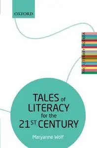 Tales of Literacy for the 21st Century: The Literary Agenda