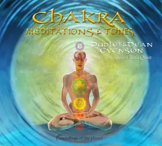 Dudley & Dean Evenson - Chakra Meditations & Tones (2014)