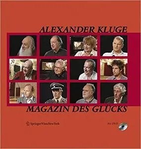 Alexander Kluge, Magazin des Glücks