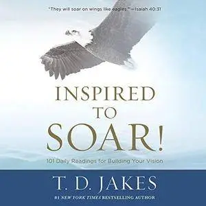 Inspired to Soar! [Audiobook]