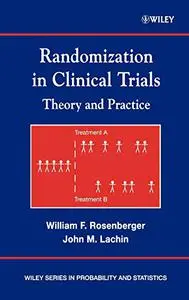 Randomization in Clinical Trials: Theory and Practice