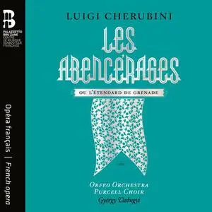 Orfeo Orchestra, György Vashegyi and Anaïs Constans - Luigi Cherubini: Les Abencérages (2022)