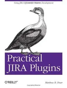 Practical JIRA Plugins (Repost)