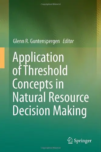 Application of Threshold Concepts in Natural Resource Decision Making