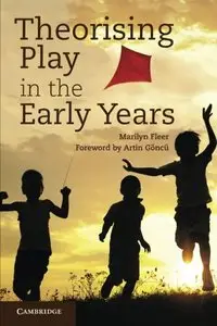 Theorising Play in the Early Years (repost)