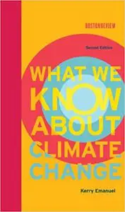 What We Know About Climate Change