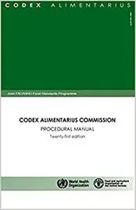 Codex Alimentarius Commission Procedural Manual: Joint FAO/WHO Food Standards Programme