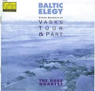 Baltic Elegy - String Quartets by Vasks, Tüür, & Pärt (1996)