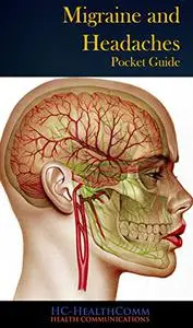 Migraine and Headaches Pocket Guide + echart: Full illustrated