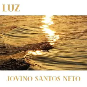 Jovino Santos Neto - Luz (2021) [Official Digital Download 24/96]