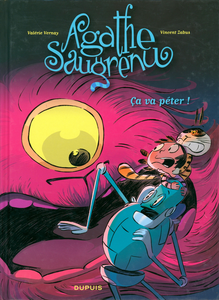 Agathe Saugrenu - Tome 3 - Ça Va Péter!