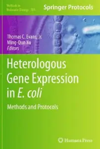 Heterologous Gene Expression in E.coli: Methods and Protocols (repost)