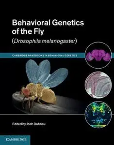 Behavioral Genetics of the Fly