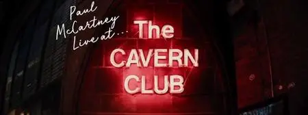 BBC - Paul McCartney at the Cavern Club (2020)