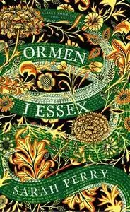 «Ormen i Essex» by Sarah Perry