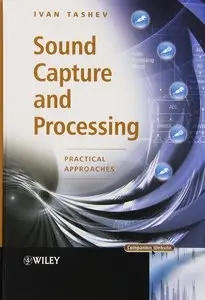 Sound Capture and Processing: Practical Approaches