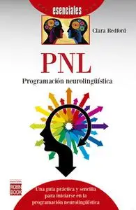 «PNL: Programación neurolingüística» by Clara Redford