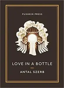 Love in a Bottle and Other Stories