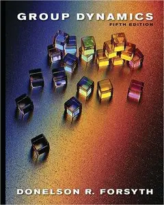 Group Dynamics, 5th Edition (repost)