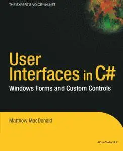 User Interfaces in C#: Windows Forms and Custom Controls