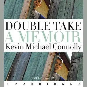«Double Take» by Kevin Michael Connolly