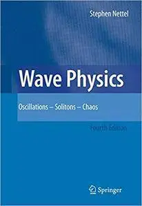 Wave Physics: Oscillations - Solitons - Chaos (Repost)