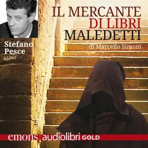 «Il mercante di libri maledetti» by Marcello Simoni