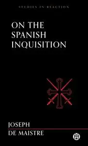 On the Spanish Inquisition (Studies in Reaction)