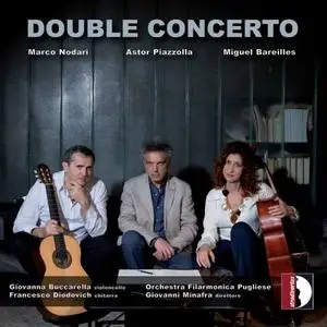 Giovanna Buccarella - Nodari, Piazzolla & Bareilles : Double Concertos (2020)
