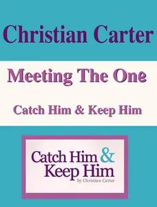 Christian Carter - Meeting The One