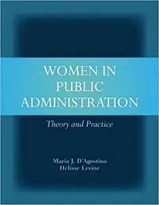 Women in Public Administration: Theory and Practice (Repost)