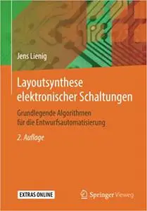 Layoutsynthese elektronischer Schaltungen: Grundlegende Algorithmen für die Entwurfsautomatisierung (Repost)